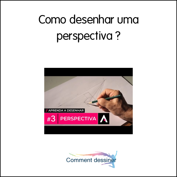 Como desenhar uma perspectiva